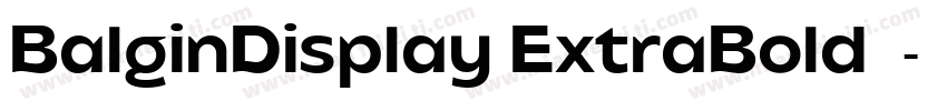 BalginDisplay ExtraBold字体字体转换